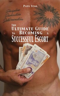 Front cover_The Ultimate Guide to Becoming a Successful Escort