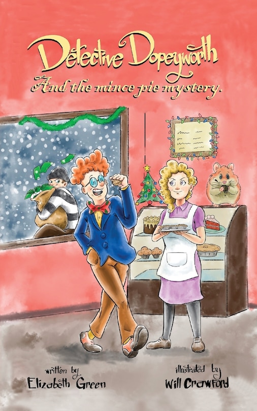 Front cover_Detective Dopeyworth and the Mince Pie Mystery