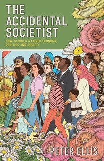 Front cover_The Accidental Societist