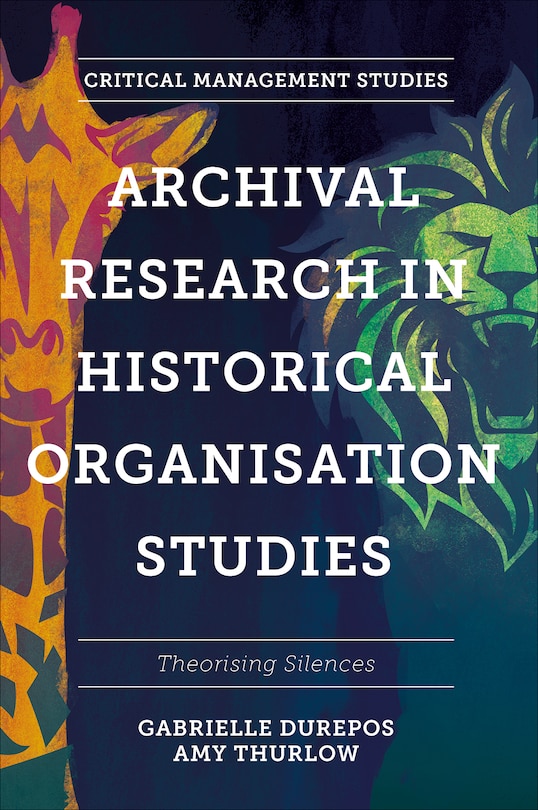 Front cover_Archival Research in Historical Organisation Studies
