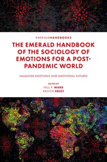 Couverture_The Emerald Handbook of the Sociology of Emotions for a Post-Pandemic World