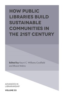 Front cover_How Public Libraries Build Sustainable Communities in the 21st Century