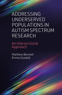 Front cover_Addressing Underserved Populations in Autism Spectrum Research