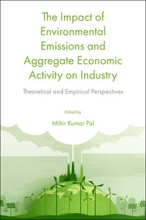 Couverture_The Impact of Environmental Emissions and Aggregate Economic Activity on Industry