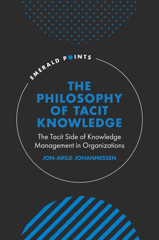 Couverture_The Philosophy of Tacit Knowledge