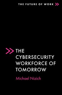 Front cover_The Cybersecurity Workforce of Tomorrow