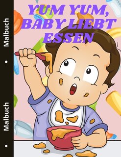 Couverture_Yum Yum, Baby Liebt Essen