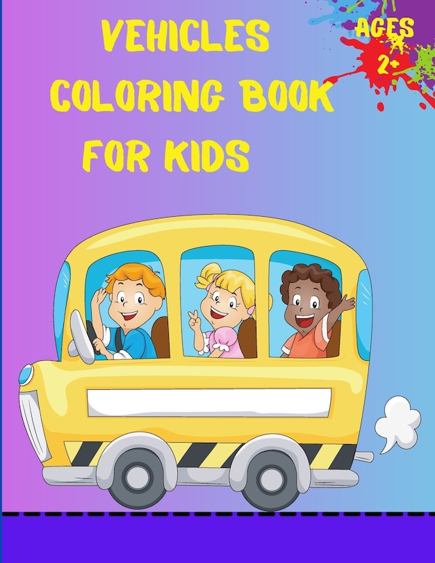 Couverture_Vehicles Coloring Book For Kids Ages 2+