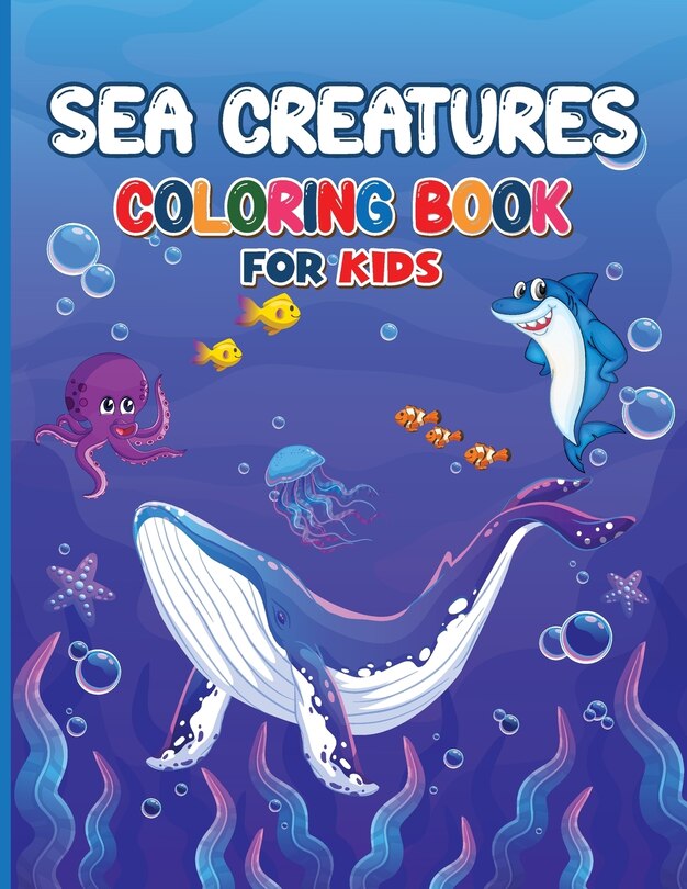 Front cover_Sea Creatures Coloring Book for Kids