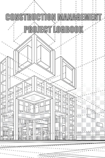 Front cover_Construction Management Project Logbook