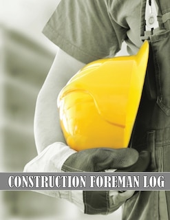 Front cover_Construction Foreman Log