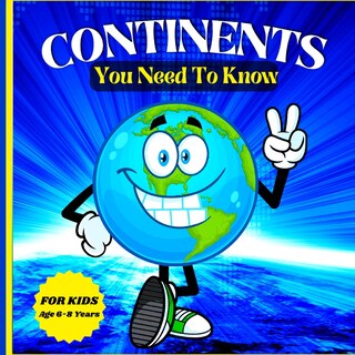 Couverture_Continents You Need to Know
