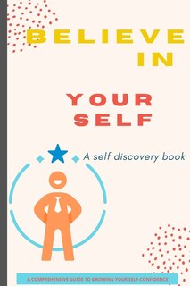 Front cover_Believe in Yourself Book