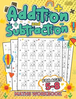 Couverture_Addition and Subtraction for Kids Ages 5-8