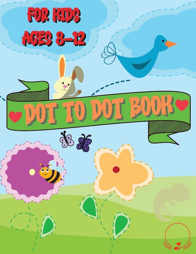 Front cover_Dot To Dot Book For Kids Ages 8-12