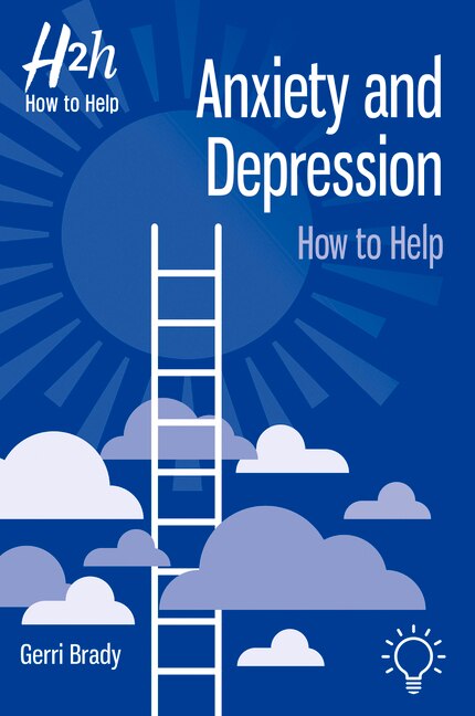 Anxiety And Depression: How To Help