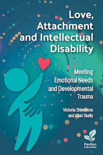 Front cover_Love, Attachment and Intellectual Disability