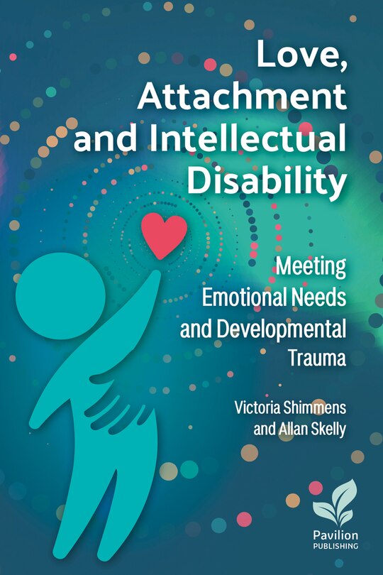 Front cover_Love, Attachment and Intellectual Disability