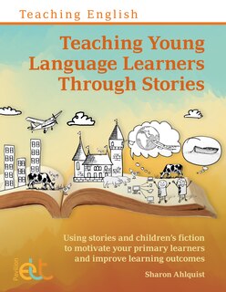 Front cover_Teaching Young Language Learners Through Stories
