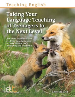 Couverture_Taking Your Language Teaching of Teenagers to the Next Level