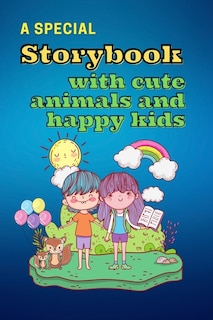Couverture_A Special Storybook with Cute Animals and HAPPY KIDS