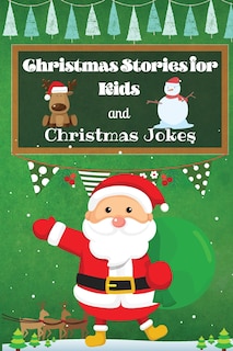 Front cover_Christmas Stories for Kids and Christmas Jokes