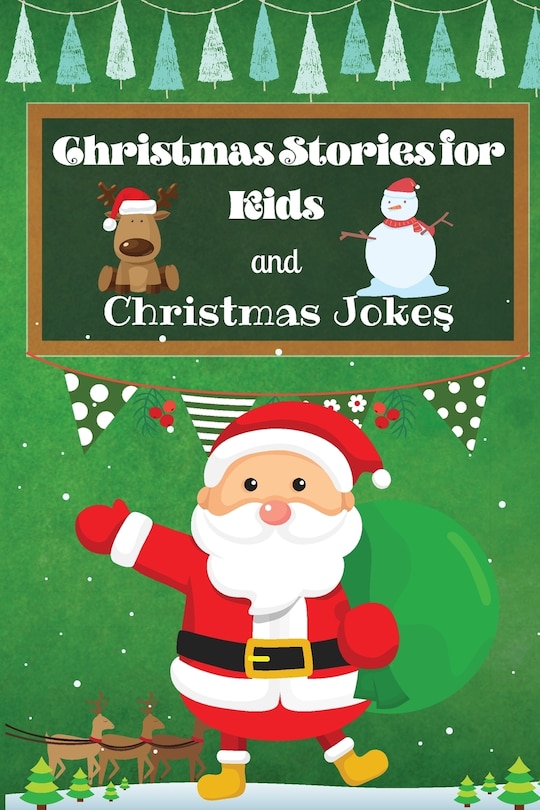 Front cover_Christmas Stories for Kids and Christmas Jokes