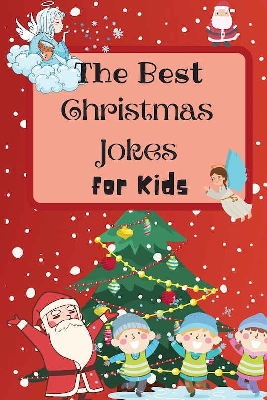 Front cover_The Best Christmas Jokes for Kids