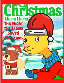 Couverture_The Night the Llama Saved Christmas
