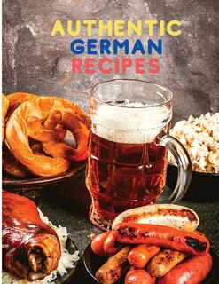 Front cover_Authentic German Recipes