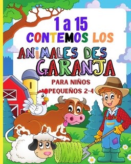 Front cover_1a15 contemos los animales de la granja para niños de 2 a 4 año