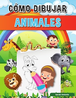 Couverture_Libro Cómo Dibujar Animales para Niños