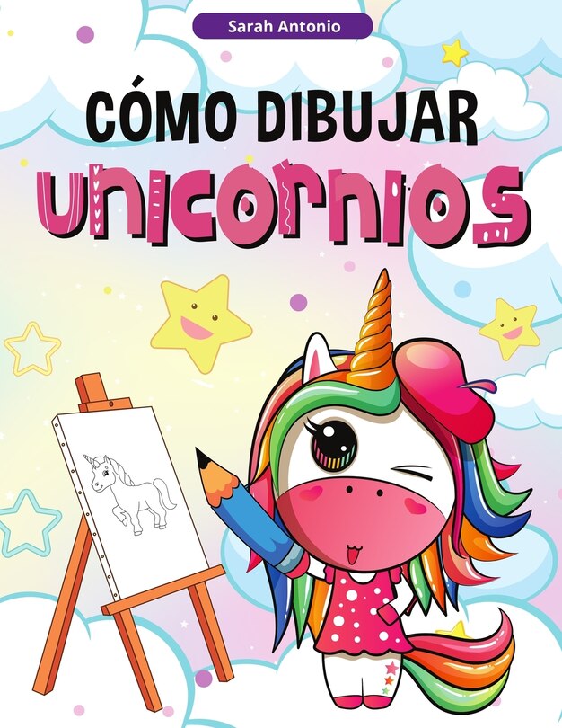 Couverture_Cómo Dibujar Unicornios para Niños