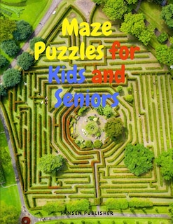 Front cover_Maze Puzzles For Kids And Seniors