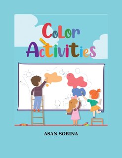 Front cover_Color Activities Book for Kids Ages 4-8