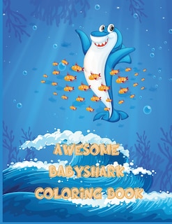 Front cover_Awesome Baby Shark Coloring Book