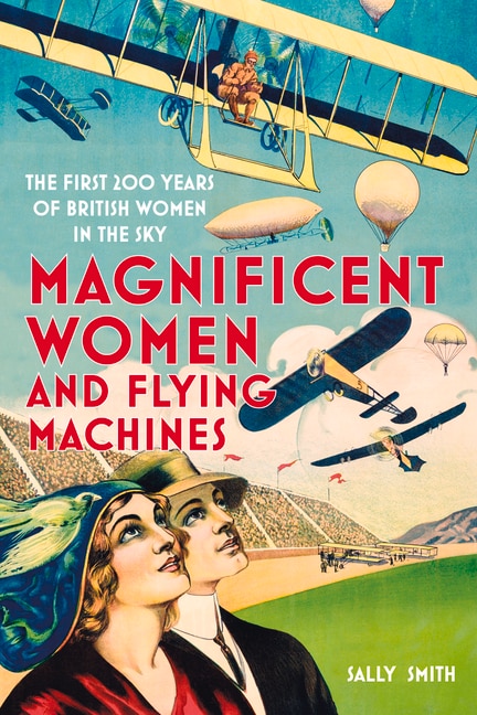 Couverture_Magnificent Women and Flying Machines