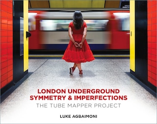 Front cover_London Underground Symmetry and Imperfections