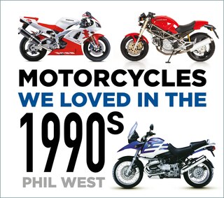 Front cover_Motorcycles We Loved in the 1990s