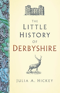 Front cover_The Little History of Derbyshire