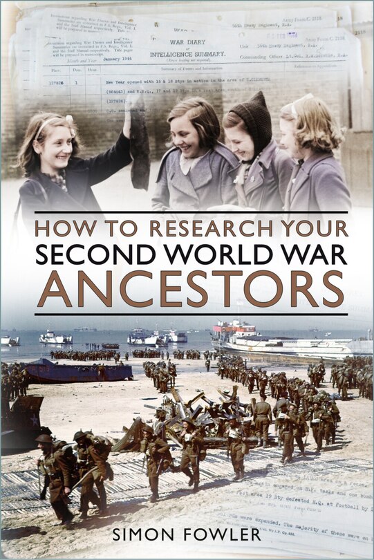 Front cover_How to Research your Second World War Ancestors