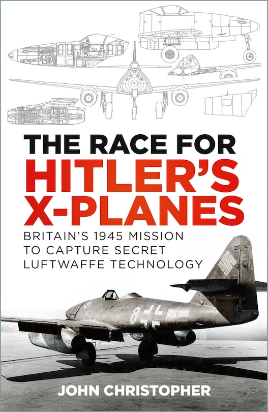 Front cover_The Race for Hitler's X-Planes