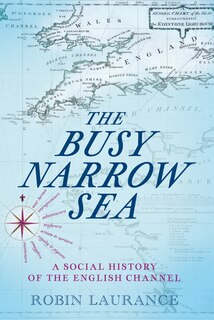 Front cover_The Busy Narrow Sea