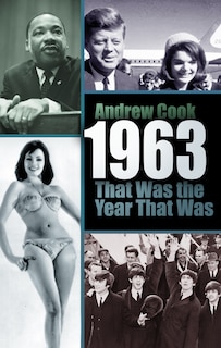 Front cover_1963: That Was the Year That Was