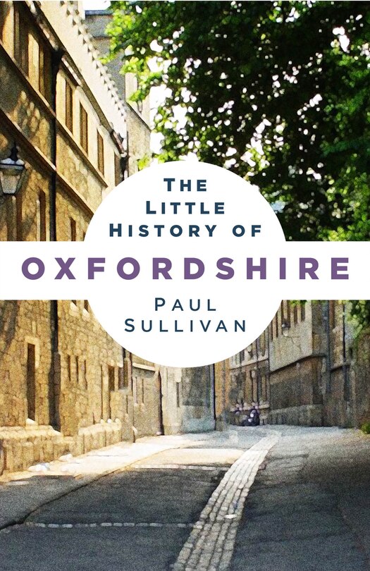 Front cover_The Little History of Oxfordshire