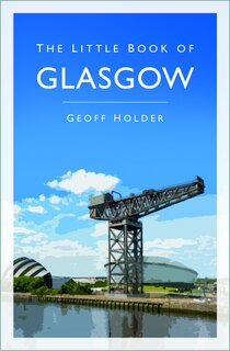 Couverture_The Little Book of Glasgow