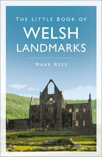 Front cover_The Little Book of Welsh Landmarks