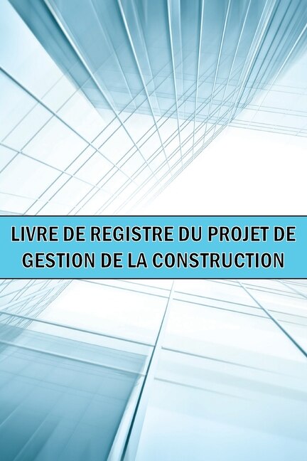 Front cover_Livre de bord du projet de gestion de la construction