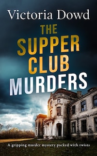 Couverture_THE SUPPER CLUB MURDERS a gripping murder mystery packed with twists