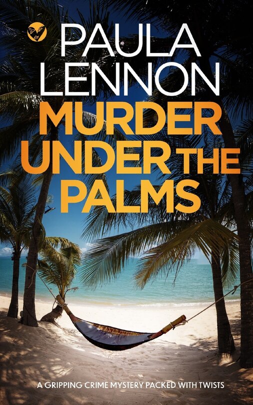 Front cover_MURDER UNDER THE PALMS a gripping crime mystery packed with twists
